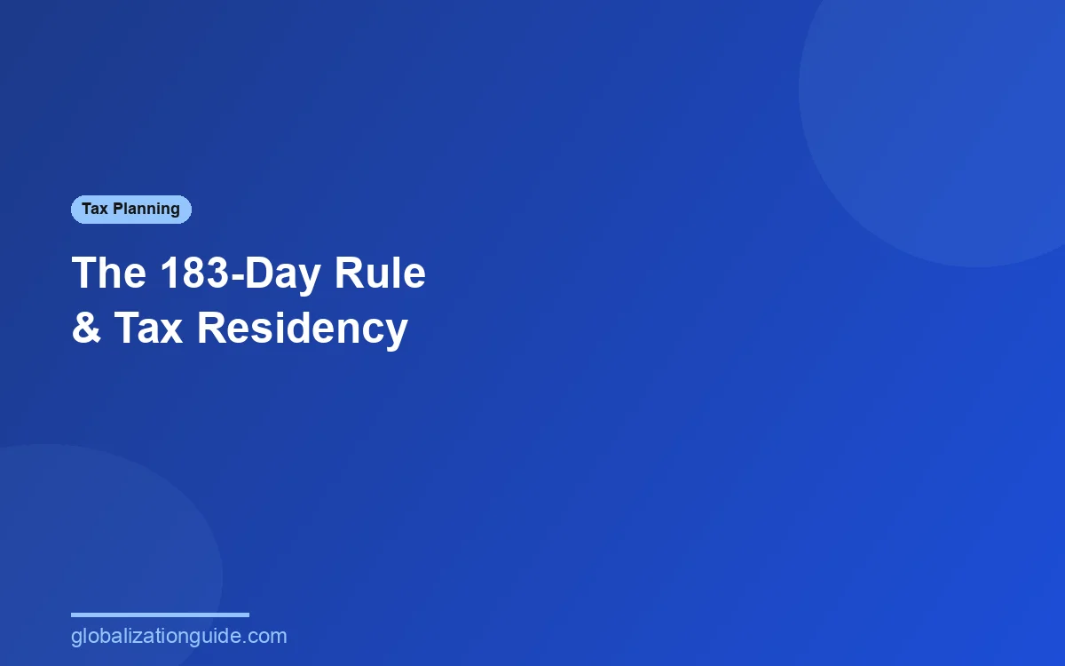 The 183-day rule and tax residency explained