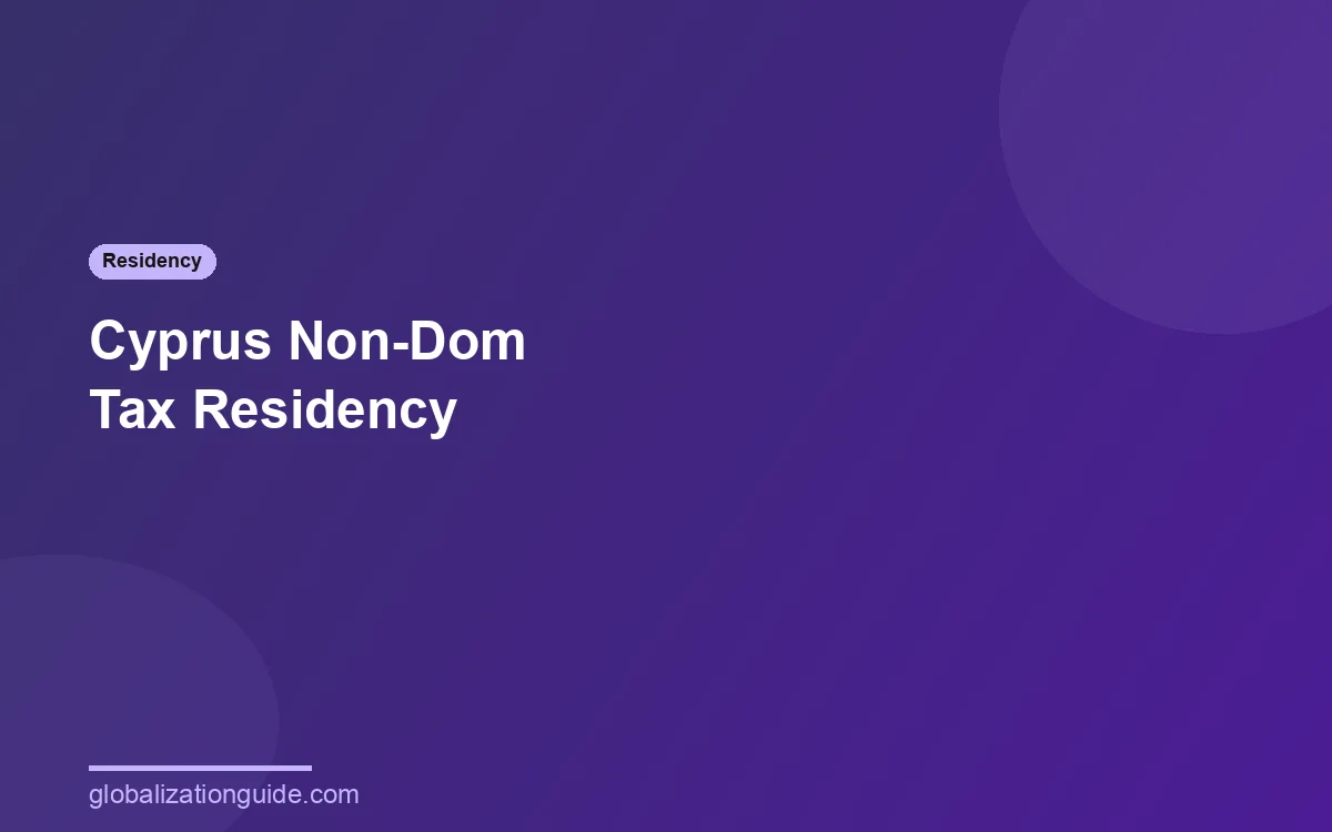 Cyprus Non-Dom tax residency guide
